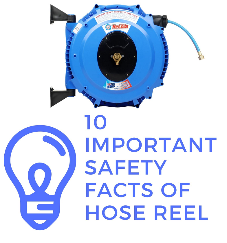 10 Important Safety Facts of Hose Reel